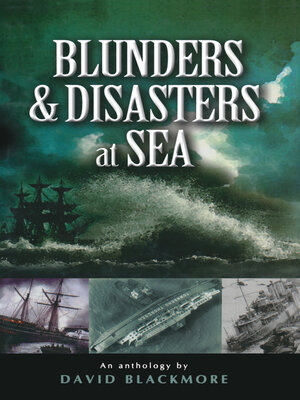 cover image of Blunders & Disasters at Sea